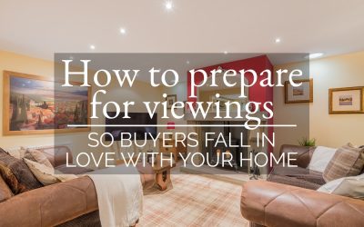 How to prepare for viewings so buyers fall in love with your home