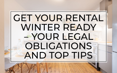 Get your rental winter ready – your legal obligations and top tips