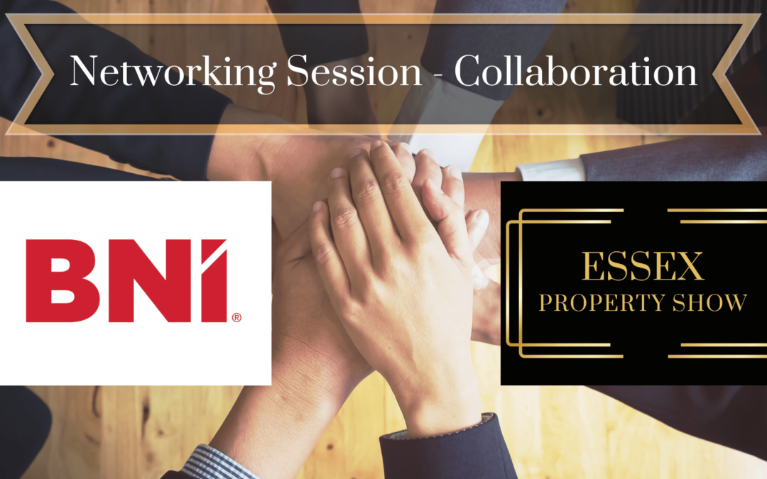 New for 2024 – BNI are hosting a special networking session at the next Essex Property Show